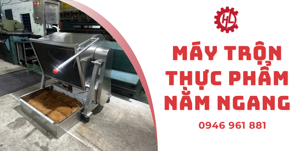 MÁY TRỘN THỰC PHẨM NẰM NGANG